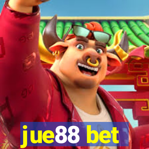 jue88 bet