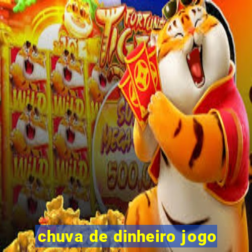 chuva de dinheiro jogo