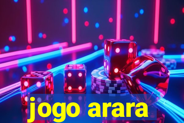 jogo arara