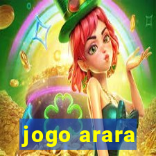 jogo arara