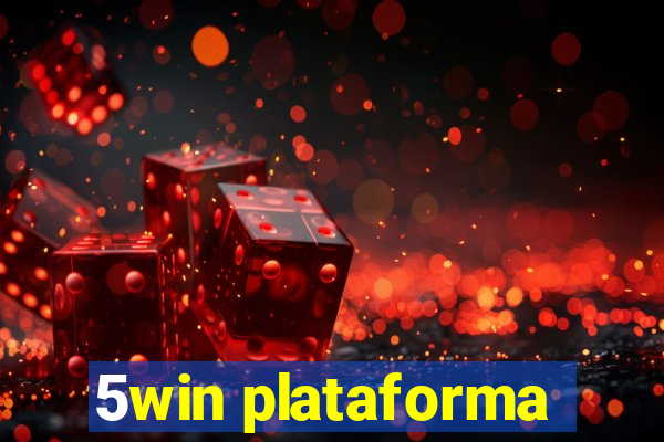 5win plataforma