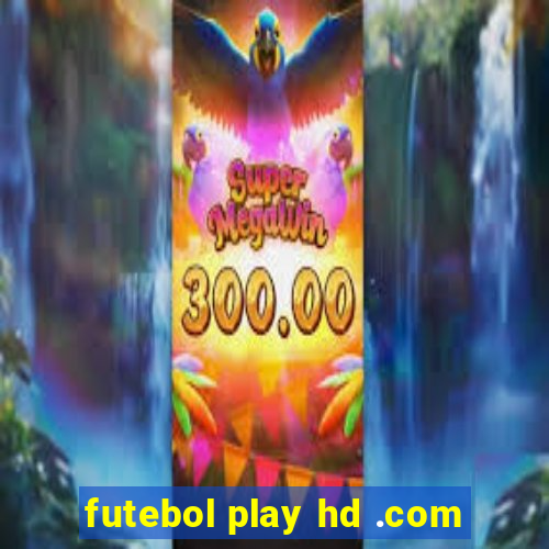 futebol play hd .com