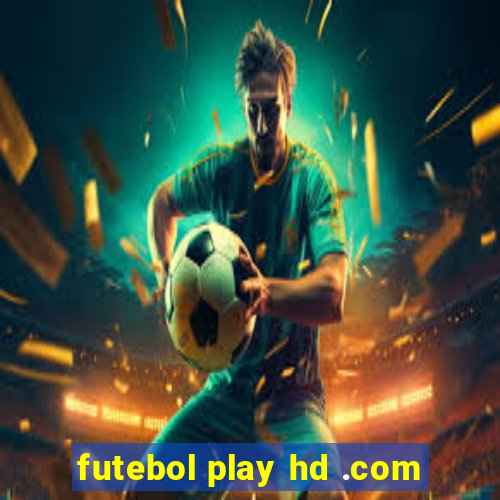 futebol play hd .com