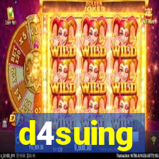 d4suing