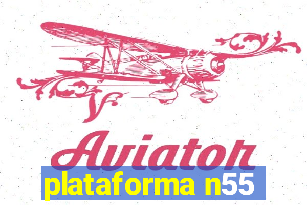 plataforma n55