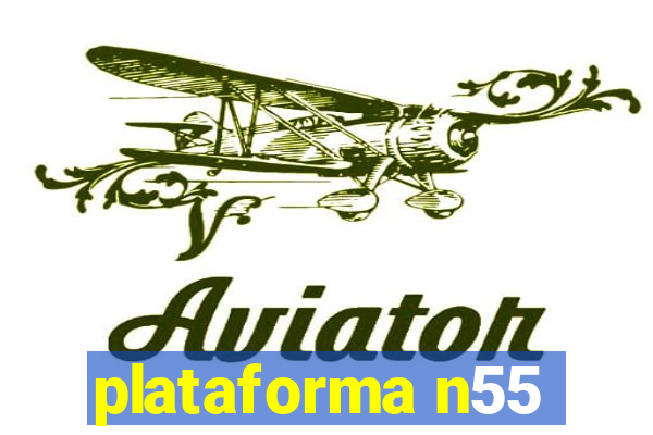 plataforma n55