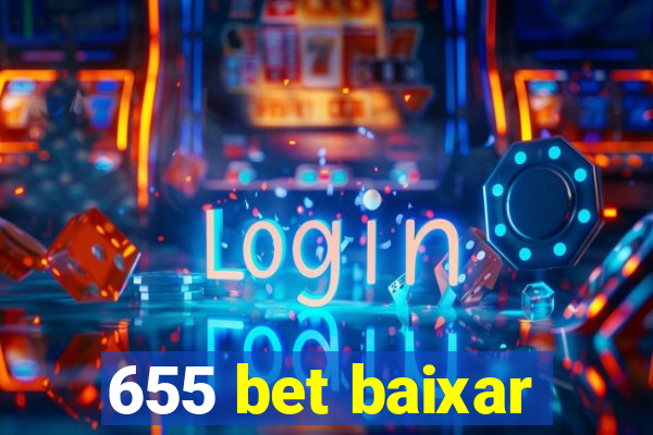 655 bet baixar