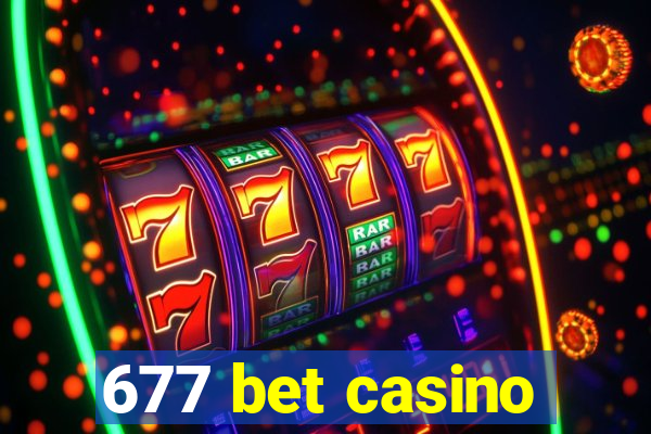 677 bet casino