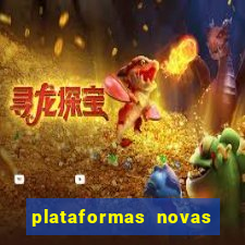 plataformas novas da bet