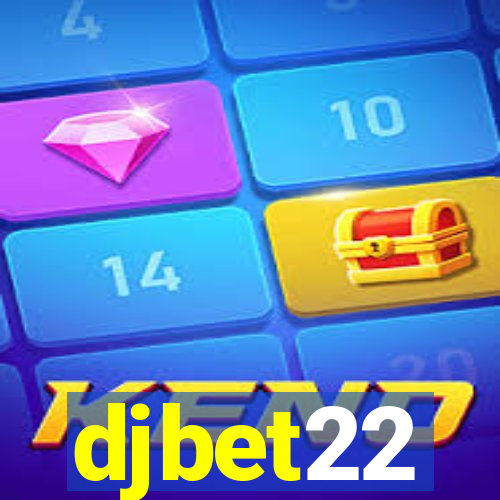 djbet22