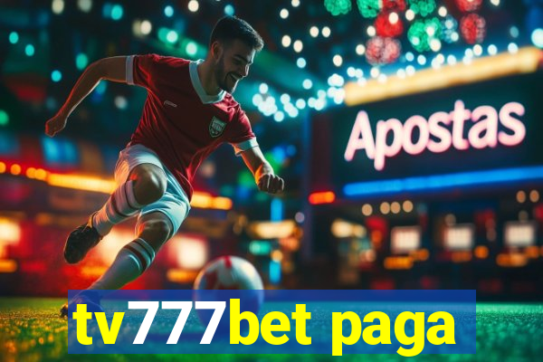 tv777bet paga