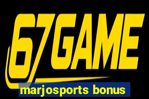 marjosports bonus