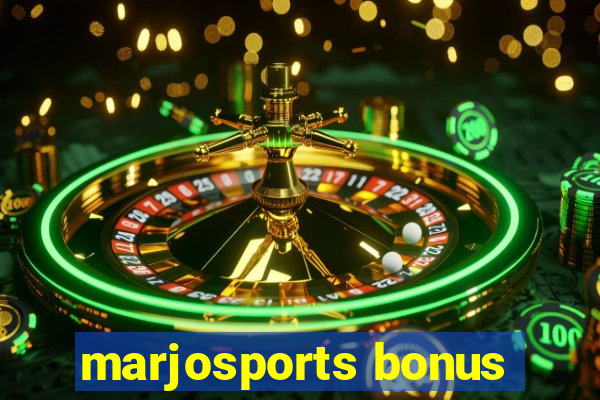 marjosports bonus