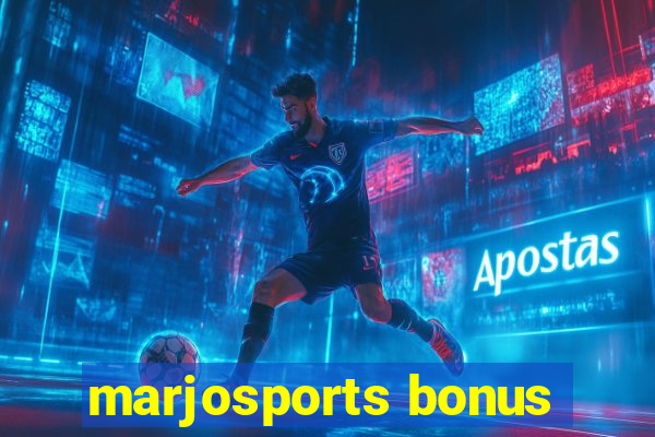 marjosports bonus