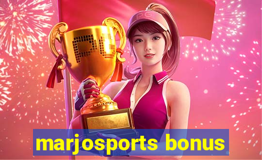 marjosports bonus