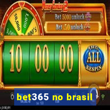 bet365 no brasil