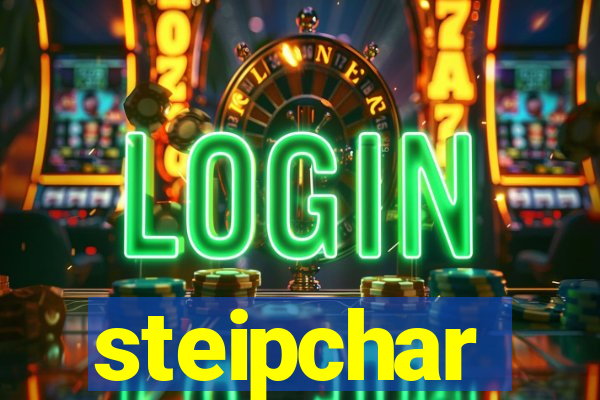 steipchar