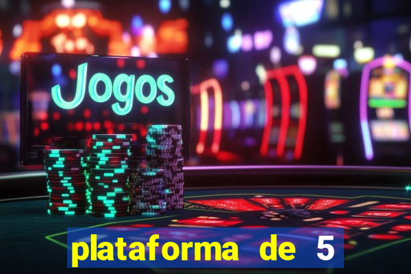 plataforma de 5 reais tigre