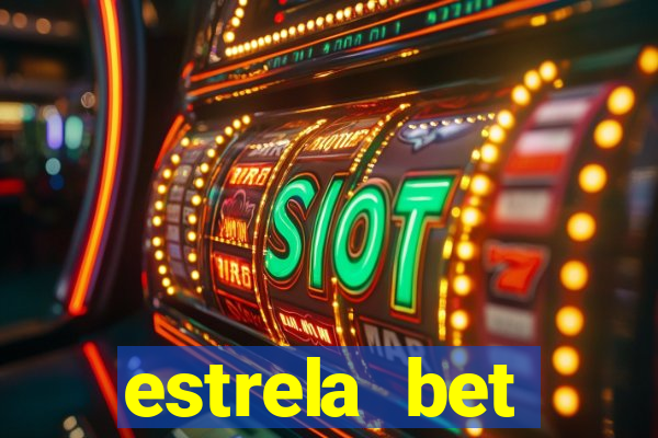 estrela bet horarios pagantes