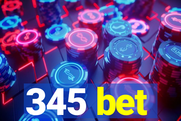 345 bet