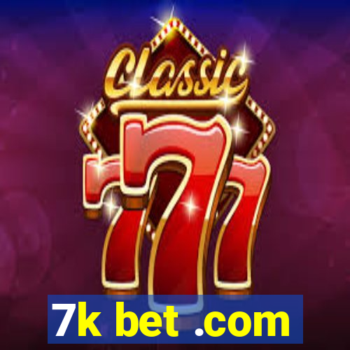 7k bet .com