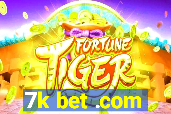 7k bet .com