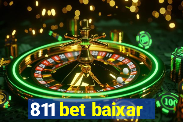 811 bet baixar