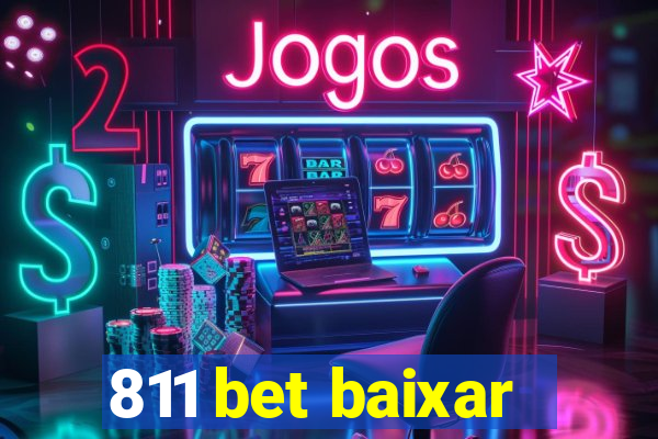 811 bet baixar