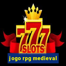 jogo rpg medieval