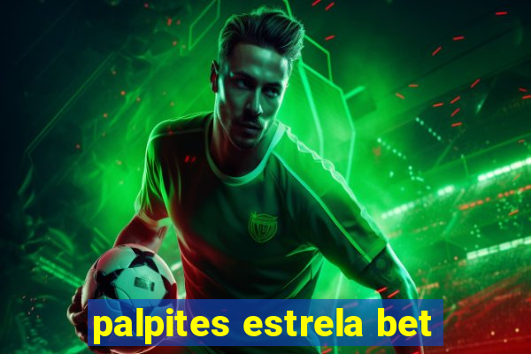 palpites estrela bet