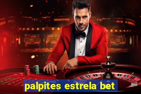 palpites estrela bet