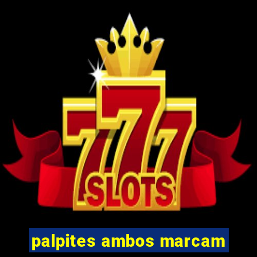 palpites ambos marcam