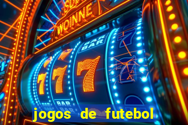 jogos de futebol com dinheiro infinito