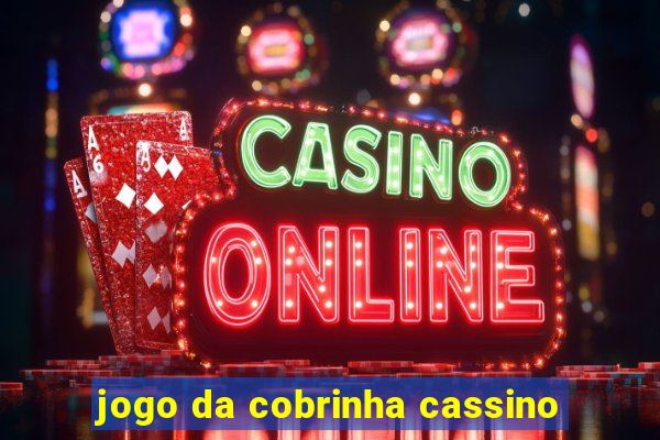 jogo da cobrinha cassino