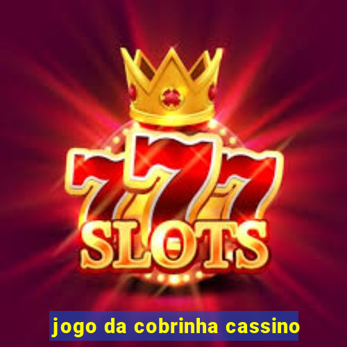 jogo da cobrinha cassino