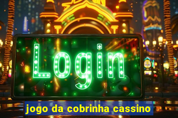 jogo da cobrinha cassino