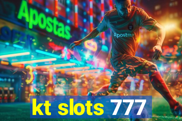 kt slots 777