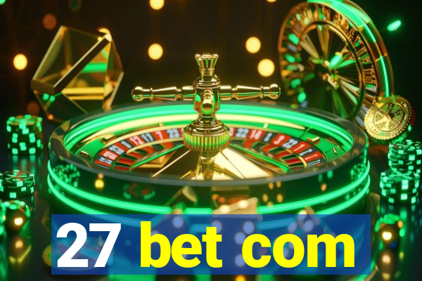 27 bet com