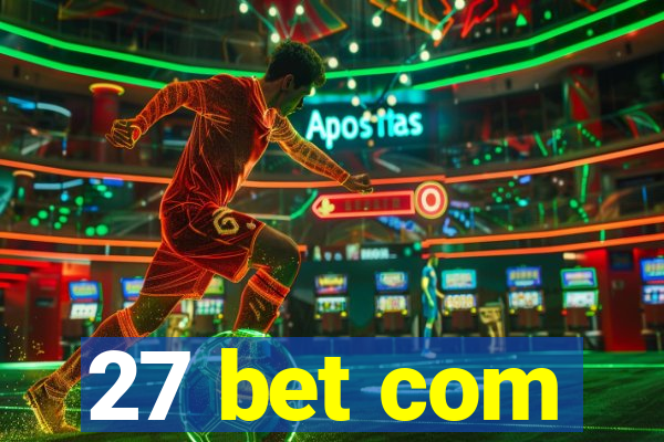 27 bet com