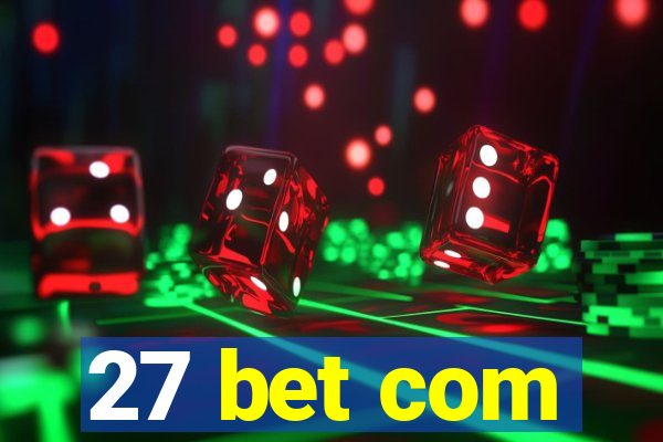 27 bet com