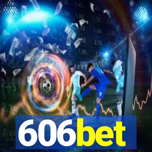 606bet