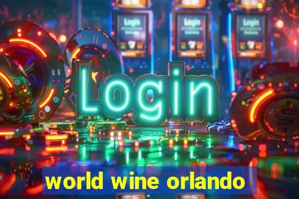 world wine orlando