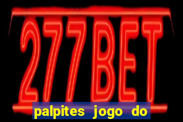 palpites jogo do bicho hoje