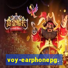 voy-earphonepg.com