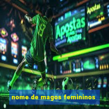 nome de magos femininos