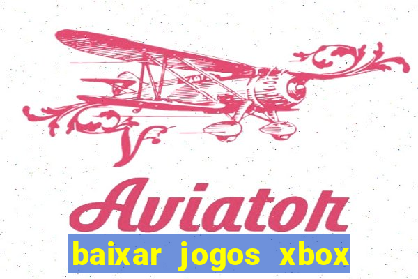 baixar jogos xbox 360 rgh