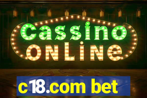 c18.com bet