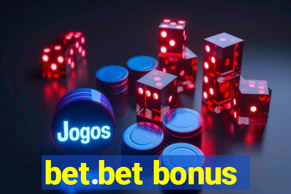 bet.bet bonus