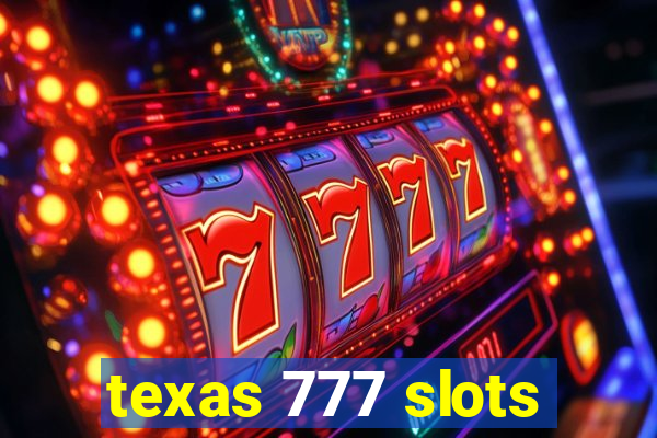 texas 777 slots