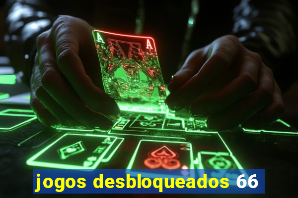 jogos desbloqueados 66